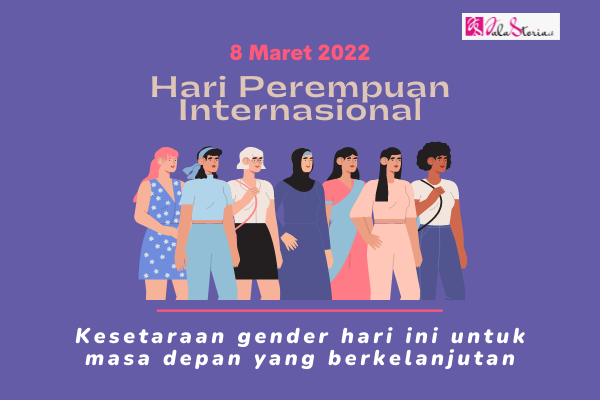  Hari Perempuan Internasional 8 Maret 2022